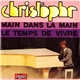 Christophe - Main Dans La Main / Le Temps De Vivre